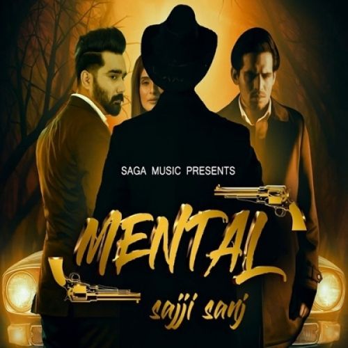 Mental Sajji Sanj mp3 song free download, Mental Sajji Sanj full album