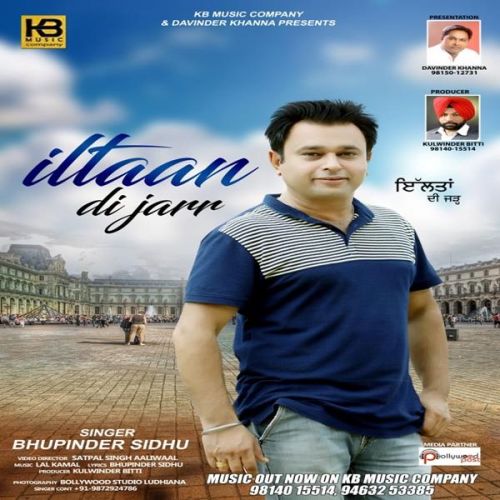 iltaan Di Jarr Bhupinder Sidhu mp3 song free download, iltaan Di Jarr Bhupinder Sidhu full album