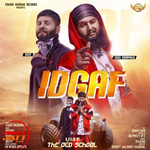 Idgaf Gaggi Haibowalia, Rikcy mp3 song free download, Idgaf Gaggi Haibowalia, Rikcy full album