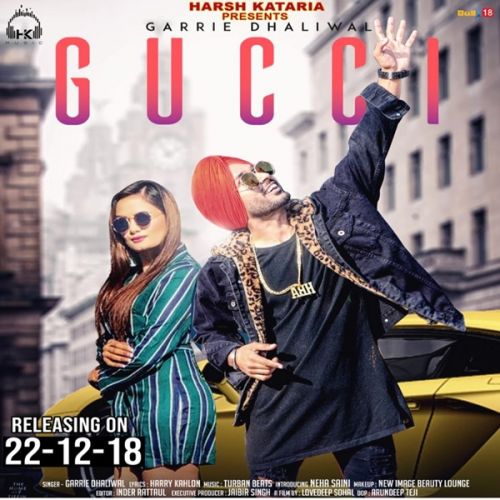 Gucci Garrie Dhaliwal mp3 song free download, Gucci Garrie Dhaliwal full album