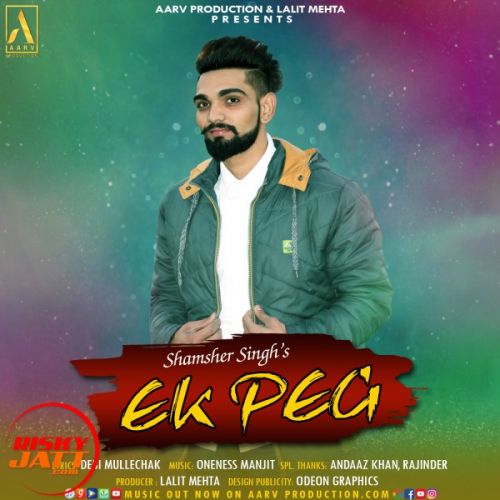 Ek Peg Shamsher Singh mp3 song free download, Ek Peg Shamsher Singh full album