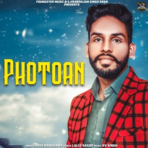 Photoan Jass Randhawa mp3 song free download, Photoan Jass Randhawa full album