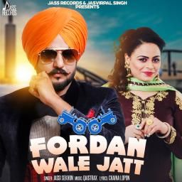 Fordan Wale Jatt Gurlej Akhtar, Jassi Sekhon mp3 song free download, Fordan Wale Jatt Gurlej Akhtar, Jassi Sekhon full album