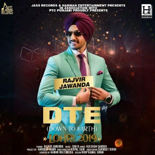 DTE (Down To Earth) Rajvir Jawanda mp3 song free download, DTE (Down To Earth) Rajvir Jawanda full album