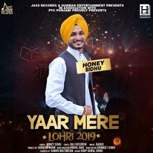 Yaar Mere Honey Sidhu mp3 song free download, Yaar Mere Honey Sidhu full album