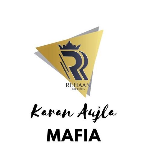 Mafia Karan Aujla mp3 song free download, Mafia Karan Aujla full album