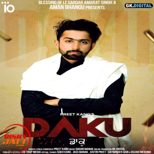 Daku Preet Kang mp3 song free download, Daku Preet Kang full album