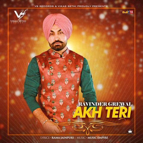 Akh Teri Ravinder Grewal mp3 song free download, Akh Teri Ravinder Grewal full album