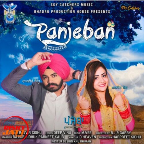 Panjeban Rajvir Sidhu mp3 song free download, Panjeban Rajvir Sidhu full album