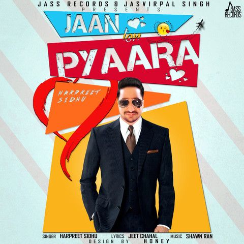 Jaan Ton Pyaara Harpreet Sidhu mp3 song free download, Jaan Ton Pyaara Harpreet Sidhu full album