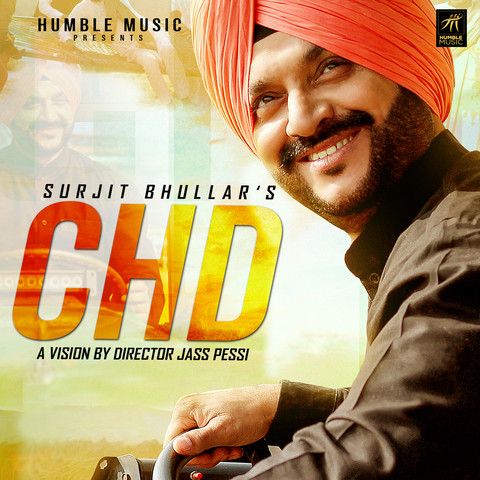 CHD Surjit Bhullar mp3 song free download, CHD Surjit Bhullar full album