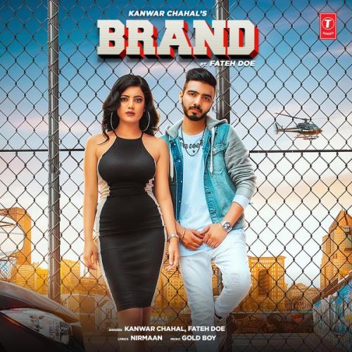 Brand Kanwar Chahal mp3 song free download, Brand Kanwar Chahal full album