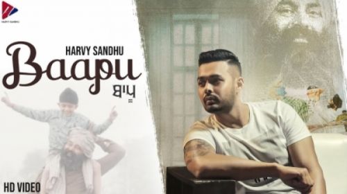 Baapu Harvy Sandhu mp3 song free download, Baapu Harvy Sandhu full album