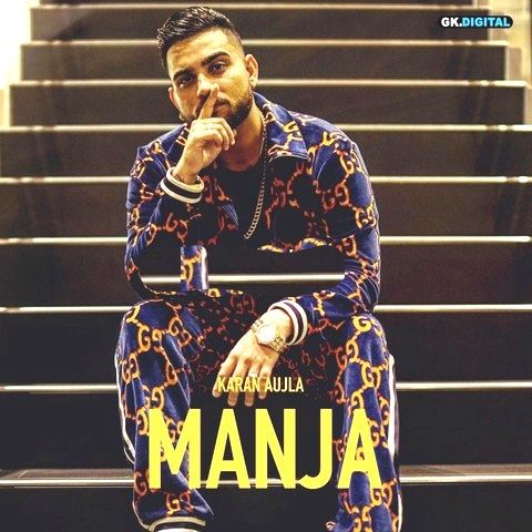 Manja Karan Aujla mp3 song free download, Manja Karan Aujla full album