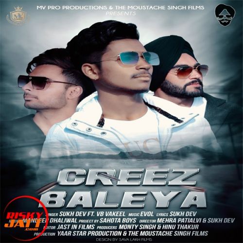 Creez Baleya Sukh Dev, Vb Vakeel mp3 song free download, Creez Baleya Sukh Dev, Vb Vakeel full album