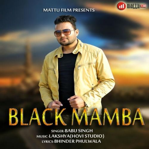 Black Mamba Babu Singh mp3 song free download, Black Mamba Babu Singh full album