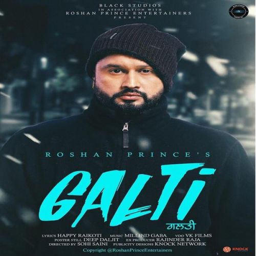 Galti Roshan Prince mp3 song free download, Galti Roshan Prince full album