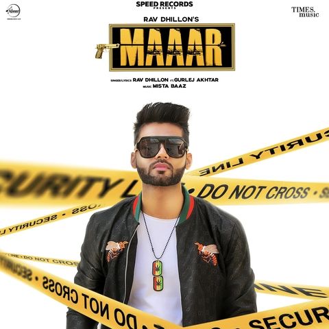 Maaar Gurlej Akhtar, Rav Dhillon mp3 song free download, Maaar Gurlej Akhtar, Rav Dhillon full album