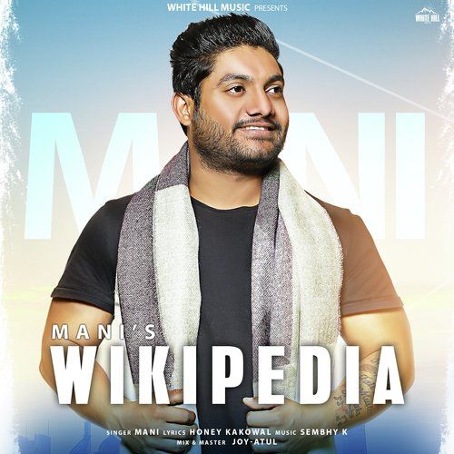 Wikipedia Mani mp3 song free download, Wikipedia Mani full album