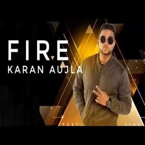 Fire Karan Aujla mp3 song free download, Fire Karan Aujla full album