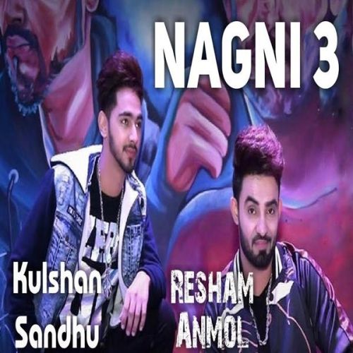 Nagni 3 Resham Singh Anmol mp3 song free download, Nagni 3 Resham Singh Anmol full album