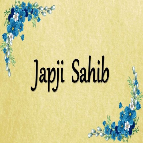 Jap Ji Sahib - Bhai Harjinder Singh Bhai Harjinder Singh mp3 song free download, Japji Sahib Bhai Harjinder Singh full album