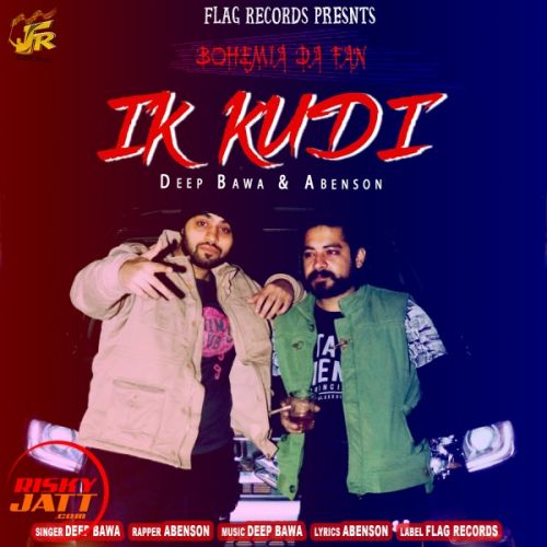 Ik Kudi Deep Bawa, Abenson mp3 song free download, Ik Kudi Deep Bawa, Abenson full album