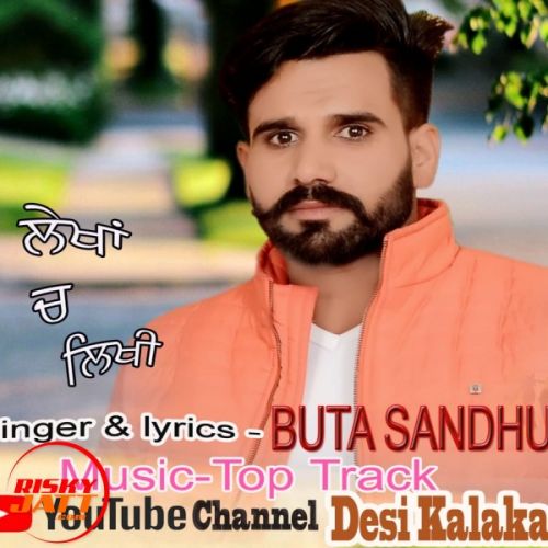 Lekhan ch likhi Buta Sandhu mp3 song free download, Lekhan ch likhi Buta Sandhu full album