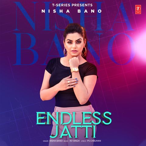 Endless Jatti Nisha Bano mp3 song free download, Endless Jatti Nisha Bano full album