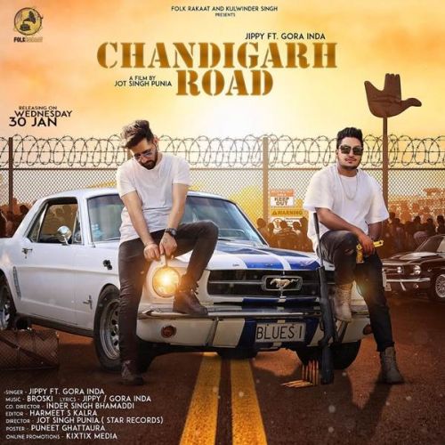 Chandigarh Road Gora Inda, Jippy mp3 song free download, Chandigarh Road Gora Inda, Jippy full album