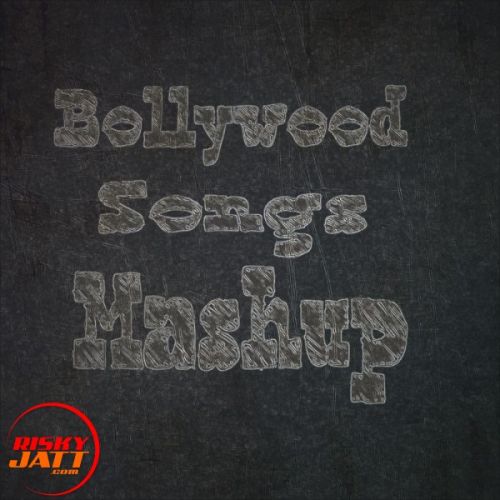 Bollywood Songs Mashup Various mp3 song free download, Bollywood Songs Mashup Various full album