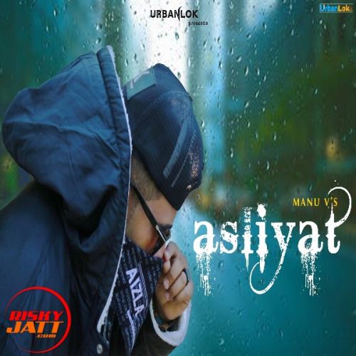 Asliyat Manu V mp3 song free download, Asliyat Manu V full album