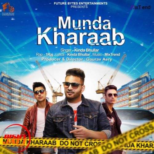 Munda Kharaab Kinda Bhullar, 1Raj mp3 song free download, Munda Kharaab Kinda Bhullar, 1Raj full album