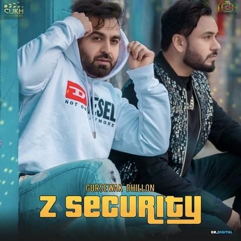 Z Security Gursewak Dhillon, Gurlez Akhtar mp3 song free download, Z Security Gursewak Dhillon, Gurlez Akhtar full album