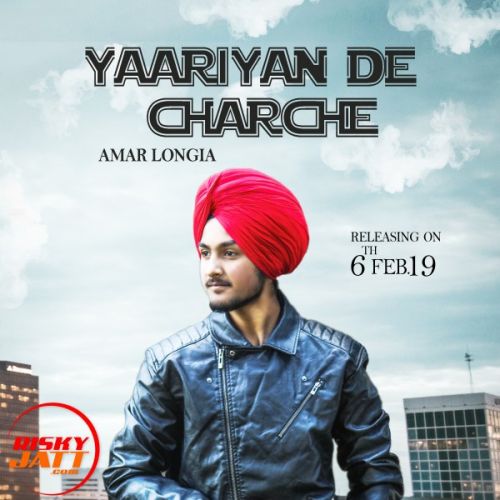 Yaarian De Charche Amar Longia mp3 song free download, Yaarian De Charche Amar Longia full album