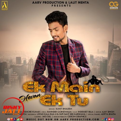 Ek Main Hovan Ek Tu Sumit Bhaleem mp3 song free download, Ek Main Hovan Ek Tu Sumit Bhaleem full album