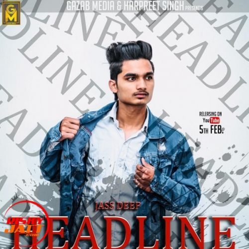 Headline Jassdeep mp3 song free download, Headline Jassdeep full album