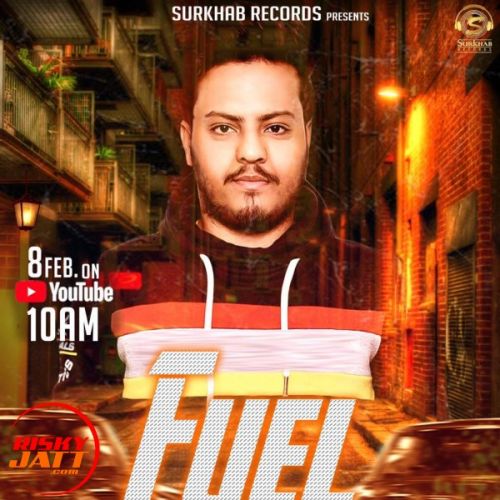 Fuel Ankush Kapoor mp3 song free download, Fuel Ankush Kapoor full album