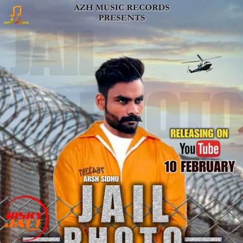 Jail Photo Arsh Kotakpura mp3 song free download, Jail Photo Arsh Kotakpura full album