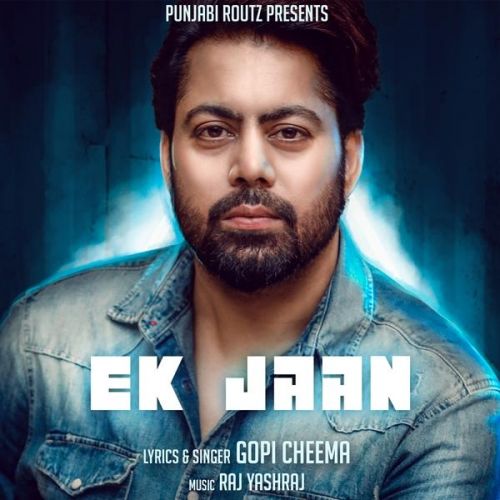 Ek Jaan Gopi Cheema mp3 song free download, Ek Jaan Gopi Cheema full album