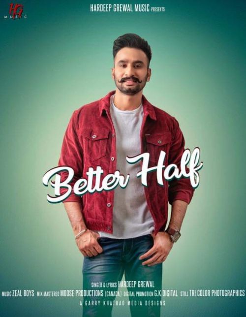 Better Half Hardeep Grewal mp3 song free download, Better Half Hardeep Grewal full album