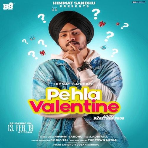 Pehla Valentine Himmat Sandhu mp3 song free download, Pehla Valentine Himmat Sandhu full album