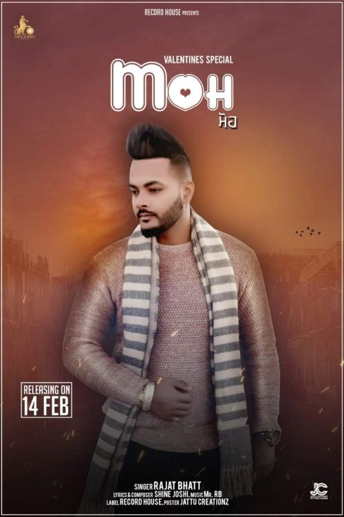 Moh Rajat Bhatt mp3 song free download, Moh Rajat Bhatt full album