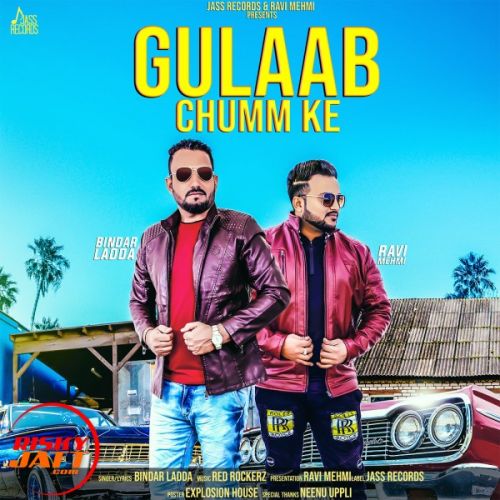 Gulaab Chumm Ke Bindar Ladda mp3 song free download, Gulaab Chumm Ke Bindar Ladda full album