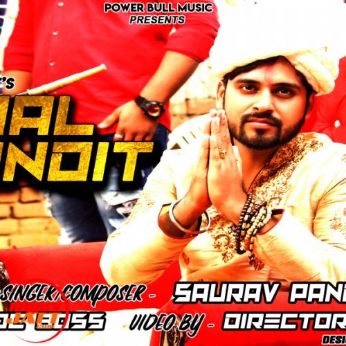 Royal Pandit Saurav Pandit mp3 song free download, Royal Pandit Saurav Pandit full album