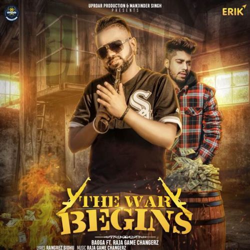 The War Begins Bagga, Raja Game Changerz mp3 song free download, The War Begins Bagga, Raja Game Changerz full album