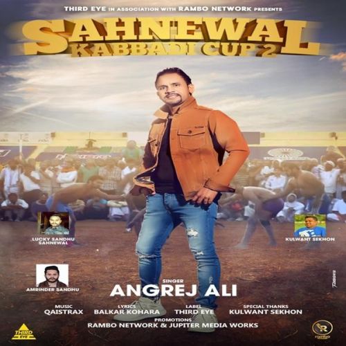 Sahnewal Kabbadi Cup 2 Angrej Ali mp3 song free download, Sahnewal Kabbadi Cup 2 Angrej Ali full album