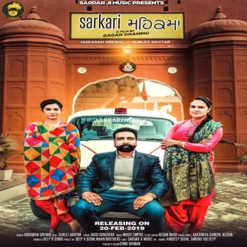 Sarkari Mehakma Jaskaran Grewal, Gurlej Akhtar mp3 song free download, Sarkari Mehakma Jaskaran Grewal, Gurlej Akhtar full album