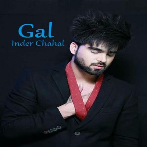 Gal Inder Chahal mp3 song free download, Gal Inder Chahal full album