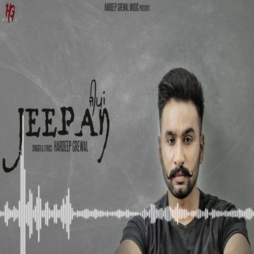 Jeepan Hardeep Grewal mp3 song free download, Jeepan Hardeep Grewal full album